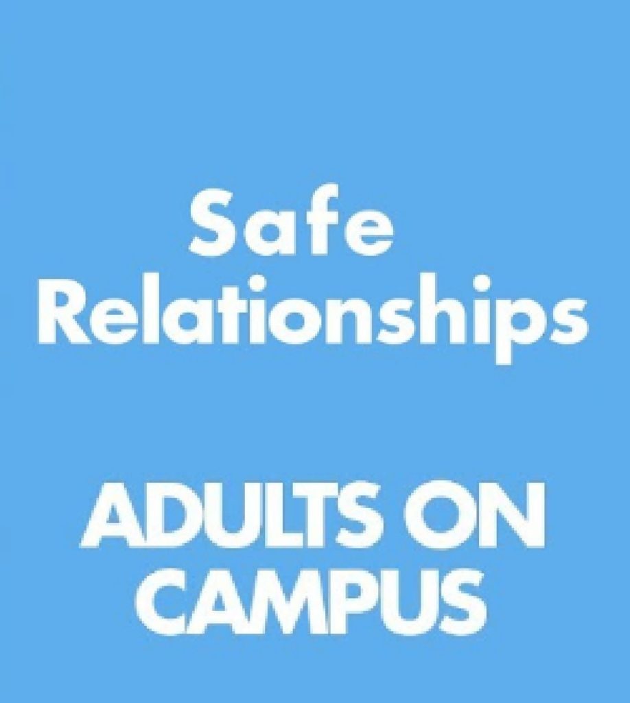 Safe Relationships: Adults On Campus